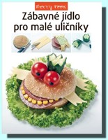 Zábavné jídlo pro malé uličníky