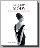 Abeceda módy rychlokurz v porozumění módním stylům