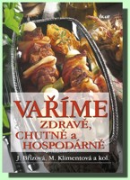 Vaříme zdravě, chutně a hospodárně