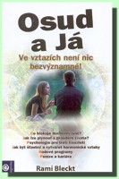 Osud a já ve vztazích není nic bezvýznamné - POSLEDNÍ KUS!