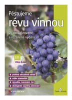 Pěstujeme révu vinnou