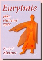 Eurytmie jako viditelný zpěv