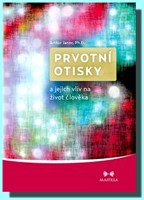 Prvotní otisky a jejich vliv na život člověka
