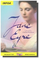 Jane Eyre / Jana Eyrová (dvojjazyčné vydání)