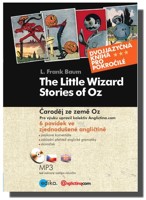 Čaroděj ze země Oz / The Little Wizard Stories of Oz (kniha a audio CD, MP3) dvojjazyčné vydání)