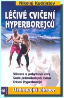 Léčivé cvičení Hyperborejců
