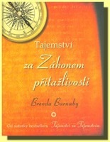 Tajemství za Zákonem přitažlivosti (ve slevě jediný výtisk !)