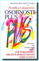 Osobnosti plus - jak porozumět druhým porozuměním sobě samým