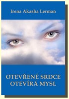 Otevřené srdce otevírá mysl 