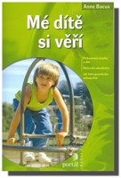 Mé dítě si věří
