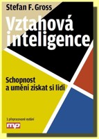 Vztahová inteligence schopnost a umění získat lidi