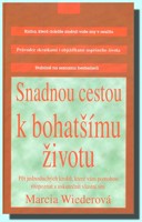 Snadnou cestou k bohatšímu životu (ve slevě jediný výtisk !)