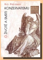 O životě a smrti konzervatismu