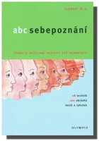 ABC sebepoznání odhalte nečekané aspekty své osobnosti