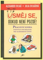 Usměj se, dokud není pozdě