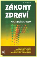 Zákony zdraví  nic není náhoda