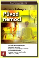 Původ nemocí - jak pracují naše smysly