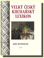 Velký český kuchařský lexikon
