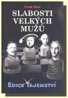 Slabosti velkých mužů