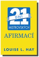 21 dní mistrovských afirmací