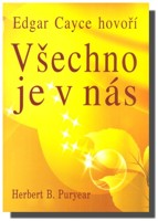 Všechno je v nás (Edgar Cayce hovoří)