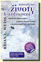 Minulými životy k uzdravení