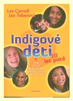 Indigové děti 10 let poté