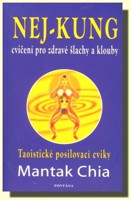 Nej-kung cvičení pro zdravé šlachy a klouby - taoistické posilovací cviky 
