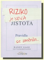 Riziko je nová jistota