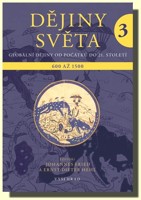 Dějiny světa 3 (výklady světa a světová náboženství. 600 až 1500)