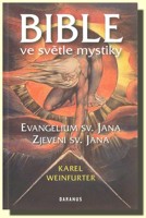 Bible ve světle mystiky Evangelium sv. Jana, Zjevení sv. Jana