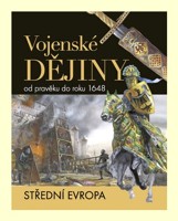 Vojenské dějiny od pravěku do roku 1648 