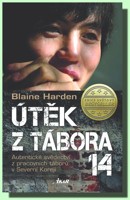 Útěk z Tábora 14 (Svědectví uprchlíka z politického lágru KLDR)