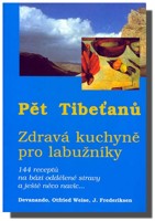 Pět Tibeťanů zdravá kuchyně pro labužníky