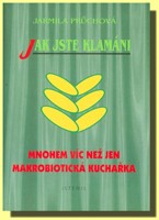 Jak jste klamáni