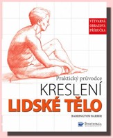 Lidské tělo praktický průvodce kreslení