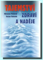Tajemství zdraví a naděje