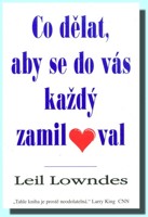 Co dělat, aby se do vás každý zamiloval