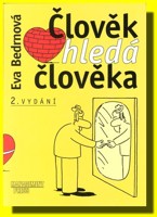Člověk hledá člověka