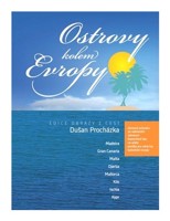 Ostrovy kolem Evropy (Madeira, Gran Canaria, Malta, Djerba, Mallorca, Kós, Ischia, Kypr)