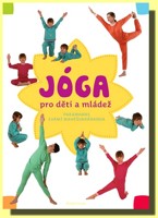 Jóga pro děti a mládež  (vychází 30.4.2014)