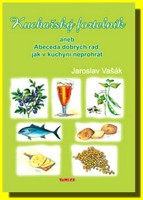 Kuchařský fortelník aneb Abeceda dobrých rad, jak v kuchyni neprohrát