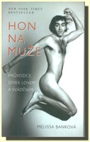 Hon na muže. Průvodce dívek lovem a sváděním