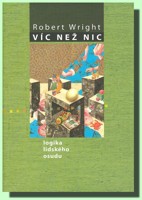 Víc než nic - logika lidského osudu