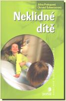 Neklidné dítě (ve slevě jediný výtisk !)
