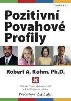 Pozitivní povahové profily - objevte tajemství osobností a budujte lepší vztahy    (ve slevě jediný výtisk !)
