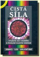 Čistá síla využijte síly vesmíru k posílení vlastní energie