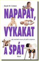 Napapat, vykakat a spát jak neztratit rozum při péči o kojence