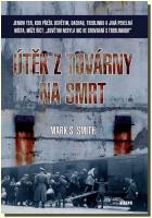 Útěk z továrny na smrt