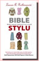Bible stylu módní manuál úspěšných žen a mužů